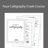Becca Courtice – Faux Calligraphy Crash Course