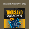 Ben Adkins – Thousand Dollar Days 2022