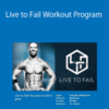 Ben Booker – Live to Fail Workout Program