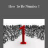 Ben Hunt – How To Be Number 1