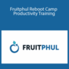 Ben Murray – Fruitphul Reboot Camp Productivity Training