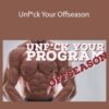 Ben – Unf*ck Your Offseason