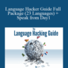 Benny Lewis – Language Hacker Guide Full Package (23 Languages) + Speak from Day1