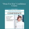 Berkeley Well-Being Institute – “Done-For-You” Confidence Course