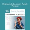 Berkeley Well-Being Institute – Optimism & Positivity Article Package