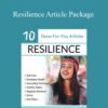 Berkeley Well-Being Institute – Resilience Article Package