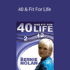 Bernie Nolan – 40 & Fit For Life