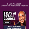 Billy Gene – 5 Day A.I. Crash Course for Marketers + Upsell