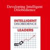 Bob McGannon – Developing Intelligent Disobedience