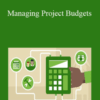 Bob McGannon – Managing Project Budgets