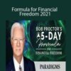 Bob Proctor – Formula for Financial Freedom 2021
