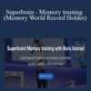 Boris Nikolai Konrad – Superbrain – Memory training (Memory World Record Holder)