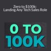 BowtiedCocoon – Zero to $100k: Landing Any Tech Sales Role