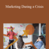 Brad Batesole – Marketing During a Crisis