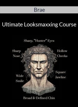 Brae – Ultimate Looksmaxxing Course