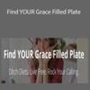 Brandice Lardner – Find YOUR Grace Filled Plate