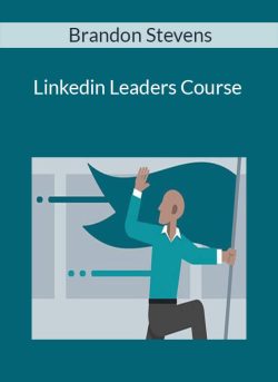 Brandon Stevens – Linkedin Leaders Course