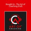 Brett Bartholomew – Bought In – The Art of Coaching (Full)