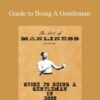 Brett McKay – Guide to Being A Gentleman