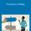 Brian Ahearn – Persuasive Selling