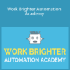 Brittany Berger – Work Brighter Automation Academy
