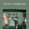 Bud Jeffries – Hit Like a Freight Train