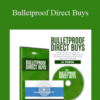 Bulletproof Direct Buys – DMBI Team