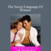C Kellogg – The Secret Language Of Women