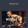 Caliathletics – Muscle Up