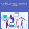 Carlos Corona Jr – Credit Repair Lead Generation Masterclass