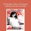 Carlos Xuma – 28 Surefire Ways To Instant Dating Success Excerpt