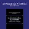Carlos Xuma – The Dating Black Book Bonus Transitions