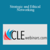 Carol Schiro Greenwald – Strategic and Ethical Networking