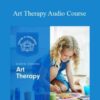 Centreofexcellence – Art Therapy Audio Course