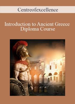 Centreofexcellence Introduction to Ancient Greece Diploma Course 250x343 1 - eSys[GroupBuy]