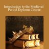 Centreofexcellence – Introduction to the Medieval Period Diploma Course