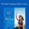 Centreofexcellence – Personal Training Audio Course