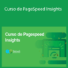 César Contreras – Curso de PageSpeed Insights