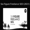 Charles Floate – Six-Figure Freelance SEO (2021)