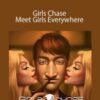 Chase Amante – Girls Chase – Meet Girls Everywhere