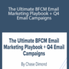Chase Dimond – The Ultimate BFCM Email Marketing Playbook + Q4 Email Campaigns