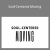 Chelsea Dinen – Soul-Centered Moving