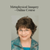 Cheryl O’Neil – Metaphysical Imagery – Online Course