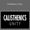 Chris Nielsen – Calisthenics Unity