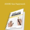 Chrissy Halton – ADORE Your Paperwork