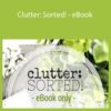 Chrissy Halton – Clutter: Sorted! – eBook