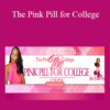Christelyn Karazin – The Pink Pill for College