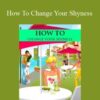 Christian Godefroy – How To Change Your Shyness