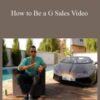 Christian McQueen (CMQ) and Andrew “King Cobra Tate” – How to Be a G Sales Video