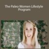 Christina Rice – The Paleo Women Lifestyle Program
